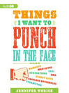 Things I Want to Punch in the Face (MP3)